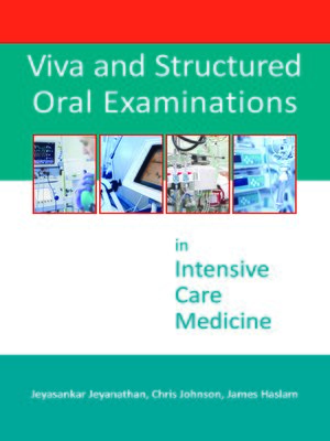cover image of Viva and Structured Oral Examinations in Intensive Care Medicine